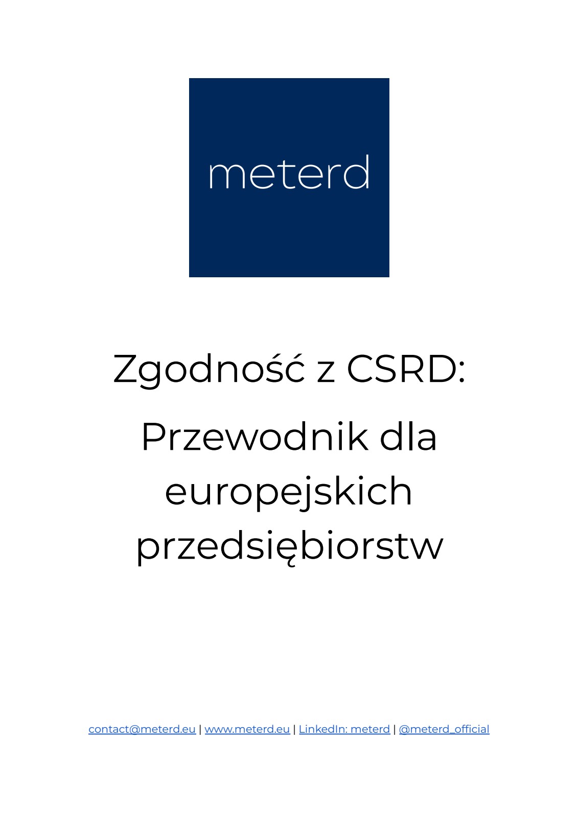Zgodność z CSRD: Przewodnik dla europejskich przedsiębiorstw